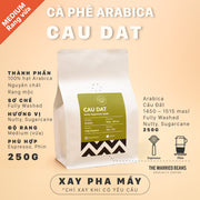 Cà phê Cầu Đất - 100% Arabica - 250gr