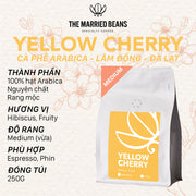 Cà phê Yellow Cherry - 100% Arabica - 250gr
